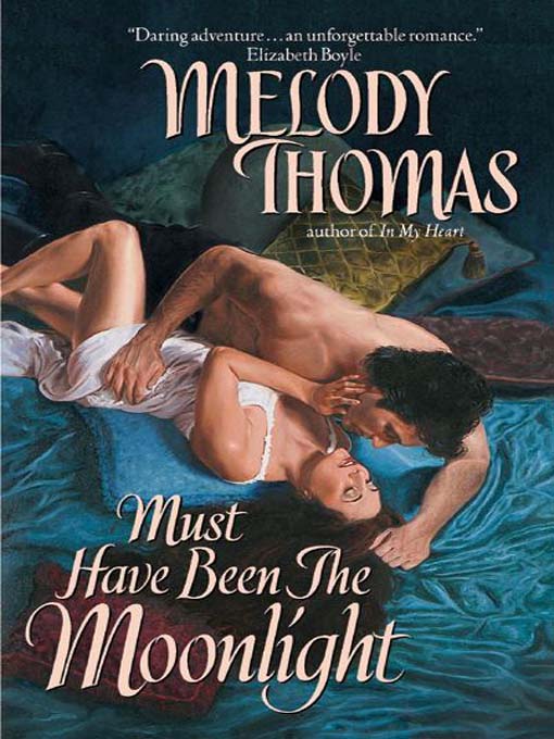 Title details for Must Have Been The Moonlight by Melody Thomas - Wait list